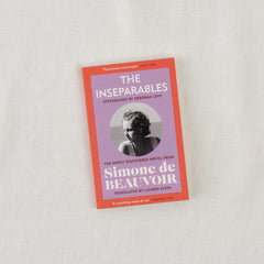 The Inseparables: The newly discovered novel from Simone de Beauvoir by Simone de Beauvoir - used book at Perkology Books