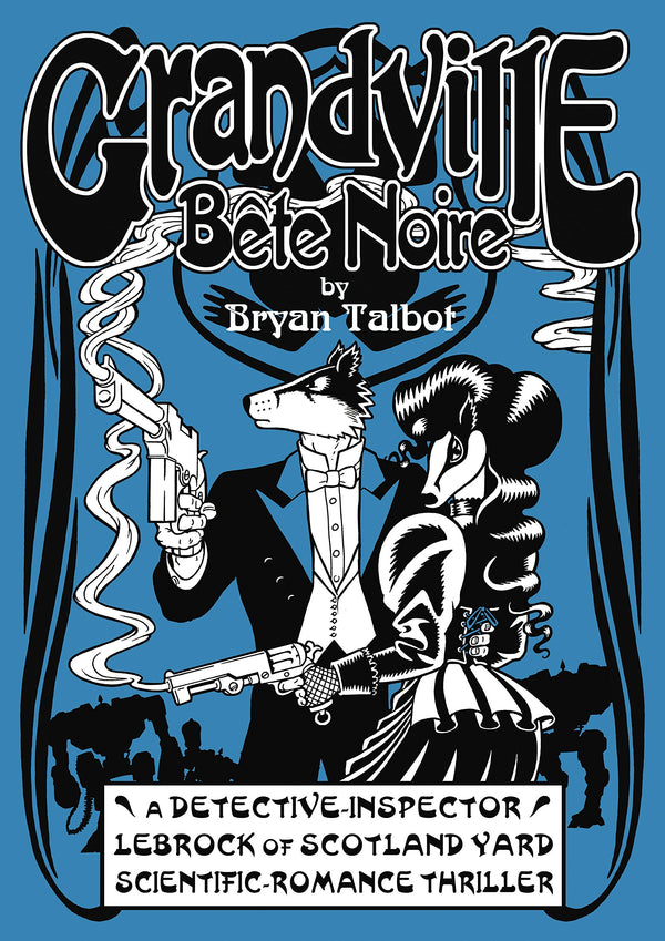 Grandville Bete Noire (Grandville Series) by Bryan Talbot - used book at Perkology Books