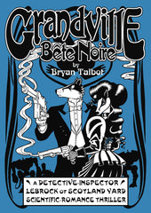 Grandville Bete Noire (Grandville Series) by Bryan Talbot - used book at Perkology Books