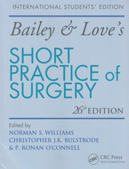Bailey & Love's Short Practice of Surgery 26E S Williams, Norman; JK Bulstrode,  by Norman S. Williams - used book at Perkology Books