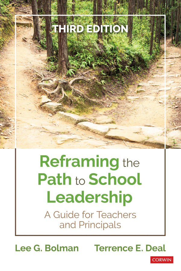Reframing the Path to School Leadership: A Guide for Teachers and Principals by Lee G. Bolman - used book at Perkology Books
