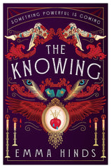 The Knowing: An intoxicating gothic historical fiction debut by Emma Hinds - used book at Perkology Books