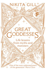 Great Goddesses: Life lessons from myths and monsters by Nikita Gill - used book at Perkology Books