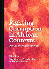 Fighting Corruption in African Contexts: Our Collective Responsibility by Chris Jones - used book at Perkology Books