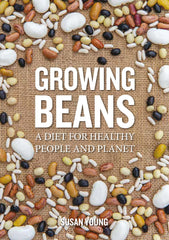 Growing Beans: A Diet for Healthy People and Planet