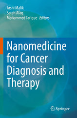 Nanomedicine for Cancer Diagnosis and Therapy by Arshi Malik - used book at Perkology Books