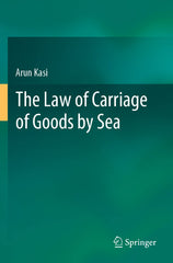 The Law of Carriage of Goods by Sea by Arun Kasi - used book at Perkology Books