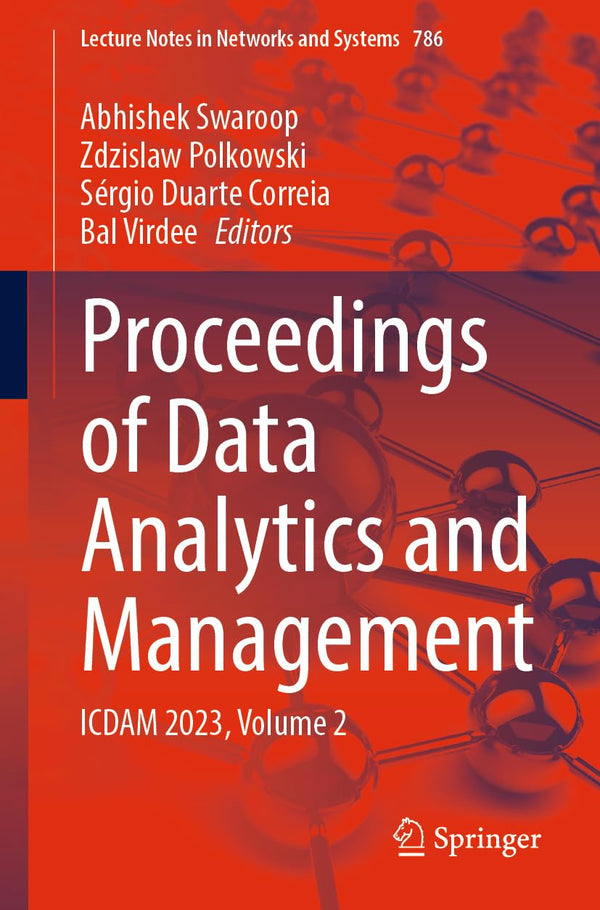 Proceedings of Data Analytics and Management: ICDAM 2023, Volume 2: 786 by Abhishek Swaroop - used book at Perkology Books