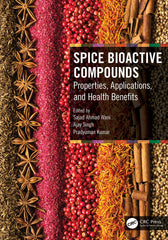 Spice Bioactive Compounds: Properties, Applications, and Health Benefits [Hardco by Sajad Ahmad Wani - used book at Perkology Books