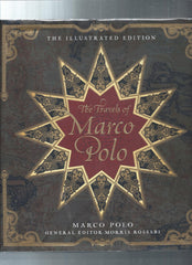 Travels of Marco Polo, The (Illustrated Edition Series)
