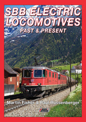SBB Electric Locomotives - Past + Present
