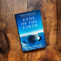 Ends of the Earth: Journeys to the Polar Regions in Search of Life, the Cosmos.. by Neil Shubin - used book at Perkology Books