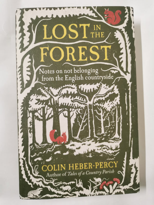 Lost in the Forest: Notes on not belonging from the English countryside