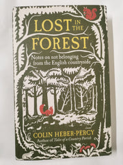 Lost in the Forest: Notes on not belonging from the English countryside