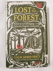 Lost in the Forest: Notes on not belonging from the English countryside