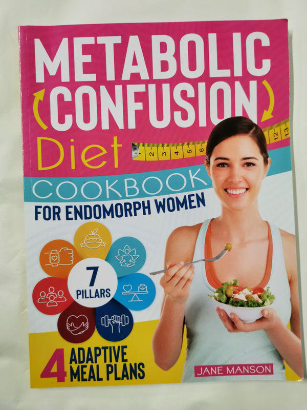 Metabolic Confusion Diet Cookbook for Endomorph Women