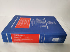 Employee Competition: Covenants, Confidentiality, and Garden Leave