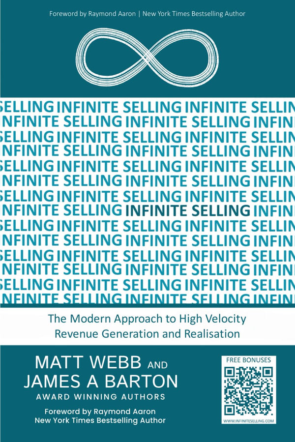 Infinite Selling: The Modern Approach to High Velocity Revenue Generation by James A. Barton - used book at Perkology Books