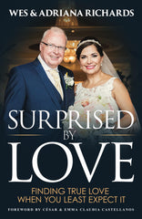 SURPRISED BY LOVE: Finding True Love When Your Least Expected by WES & ADRIANA RICHARDS - used book at Perkology Books