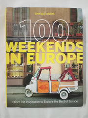 Lonely Planet 100 Weekends in Europe