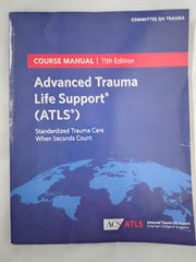 Advanced Trauma Life Support® (ATLS®) : Course Mannual 11th Edition