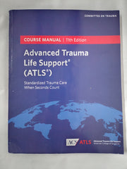 Advanced Trauma Life Support® (ATLS®) : Course Mannual 11th Edition