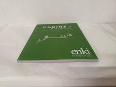 Cabins + Hideaways : enki The Monograph Series