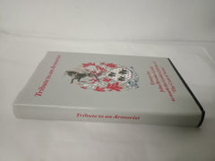Tribute to an Armorist: Essays for John Brooke-Little to Mark the Golden Jubileee of The Coat of Arms