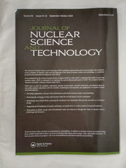 Journal of Nuclear Science and Technology, Volume 62, Issue 9 - 10 Sep-Oct (2025)