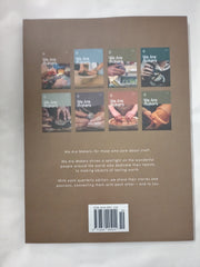 We Are Makers Edition Nineteen We Tell Makers Stories Craftspeople