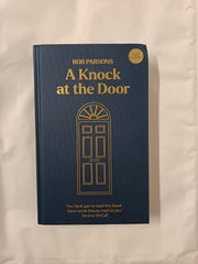 A Knock at the Door by Rob Parsons, Gift Edition. ‘You have got to read this book – have some tissues next to you’ Davina McCall, Begin Again Podcast