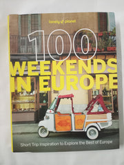 Lonely Planet 100 Weekends in Europe
