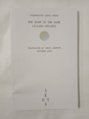 You Glow in the Dark - Uncorrected Akoya Proof