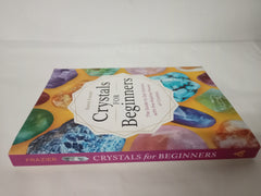 Crystals for Beginners: A Beginner’s Book of Crystal Healing for Spiritual Wellness