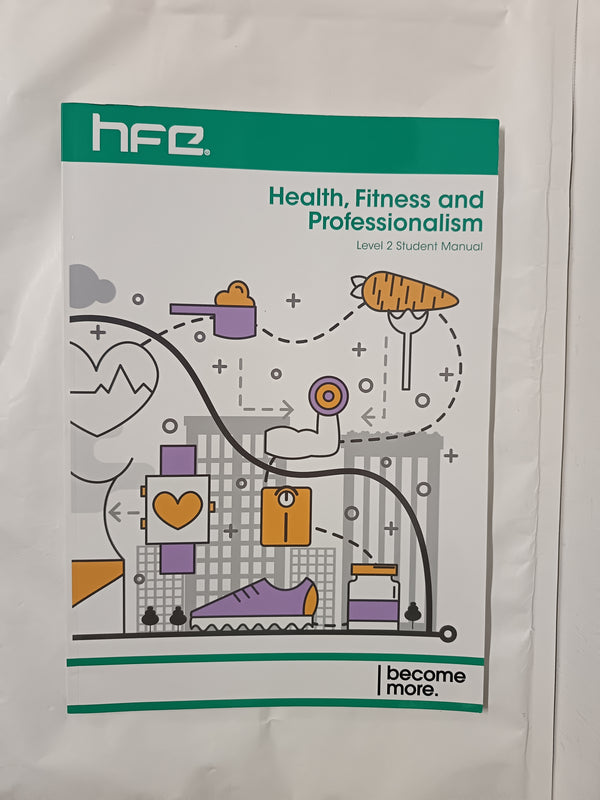 Health, Fitness and Professionalism: Level 2 Student Manual