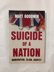 Suicide of a Nation: Immigration, Islam, Identity