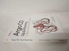Argo CD: Up and Running: A Hands-On Guide to Gitops and Kubernetes
