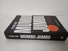 It’s Not Just Mumbo Jumbo: The 7 Steps That Will Change Your Life
