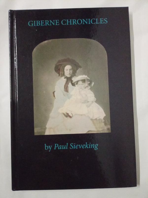 Giberne Chronicles by Paul Sieveking Limited Edition