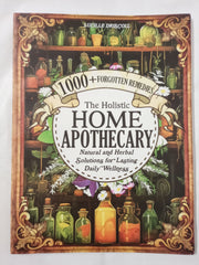 1000+ Forgotten Apothecary Recipes & Remedies Natural Herbal Wellness Book