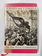On The Paris Commune by Karl Marx & F. Engels 1971 Progress HB