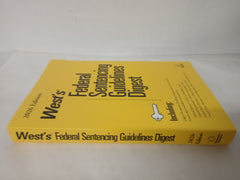 West's Federal Sentencing Guidelines Digest 2026 Edition
