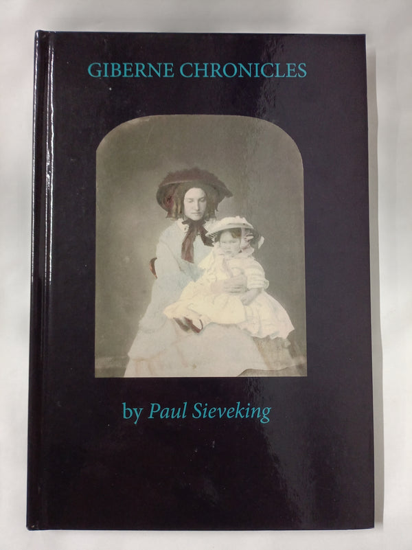 Giberne Chronicles by Paul Sieveking Limited Edition