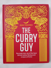 The Curry GuyCookbook: Recreate over 100 of the best British Indian Restaurant recipes at home