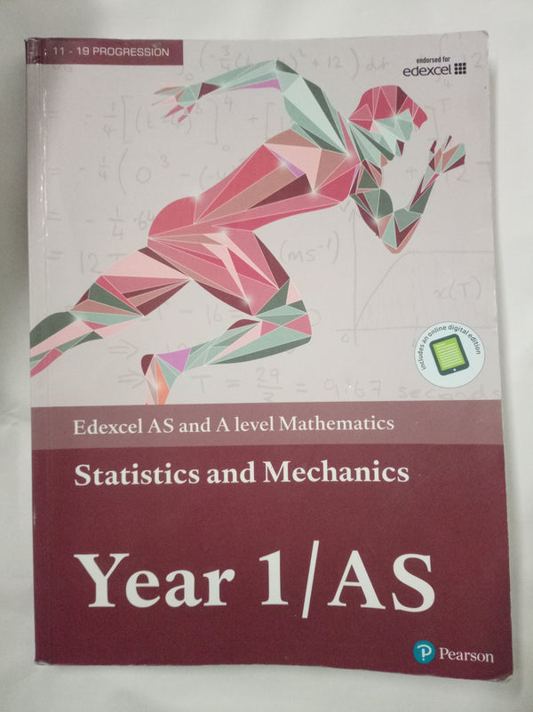 Edexcel AS and A level Mathematics Statistics & Mechanics Year 1/AS Textbook