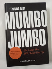 It’s Not Just Mumbo Jumbo: The 7 Steps That Will Change Your Life