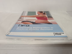Supporting Participation in Physical Activity: Perinatal