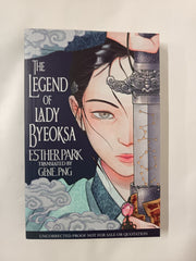 The Legend of Lady Byeoksa: For fans of K-Pop Demon Hunters and historical K-dramas - A devastating Korean romantasy tinged with mythology