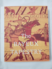 The Bayeux Tapestry: celebrating the landmark British Museum exhibition
