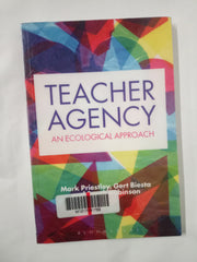Teacher Agency: An Ecological Approach